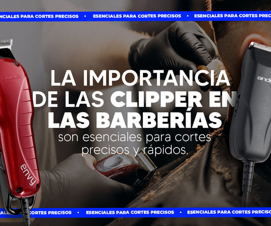 La Importancia y Uso de las Clipper en las Barberías