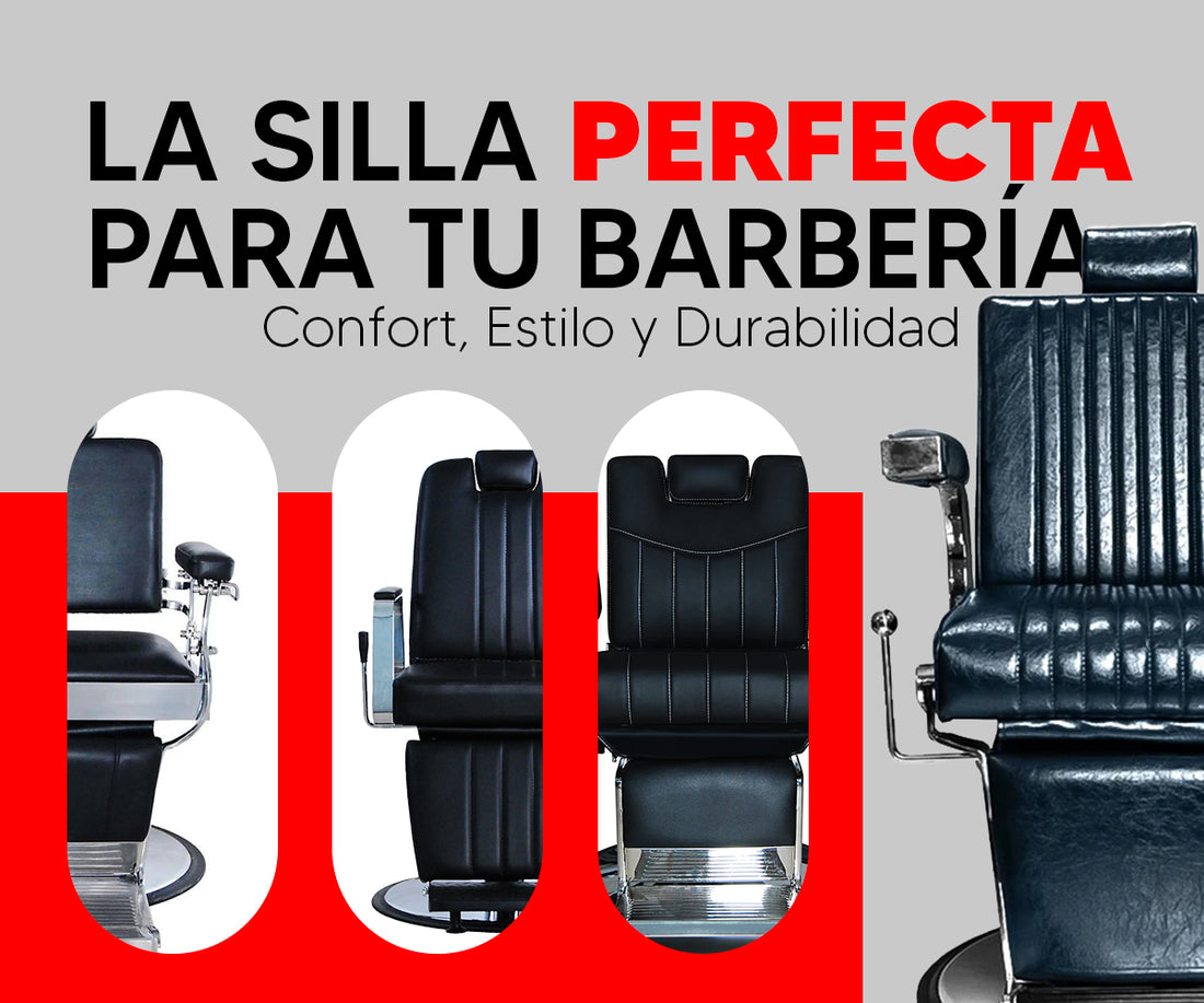 La Silla Perfecta para tu Barbería: Clave para un Servicio Excepcional